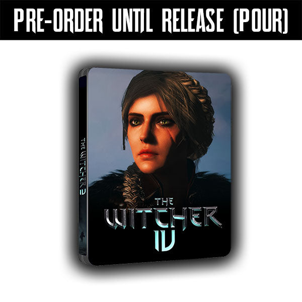 The Witcher IV 4 Ciri Edition Pre-Order Until Release(POUR) Steelbook | FantasyBox